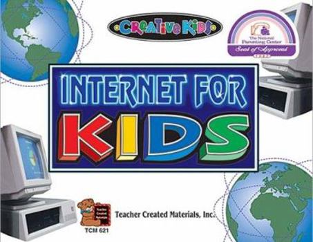 Paperback Internet for Kids (Creative Kids) Book