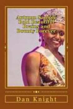 Paperback Autumn Sample Bold Beautiful Brains and Bounty Forever: She is Goddess Queen New on CSU Scene Book