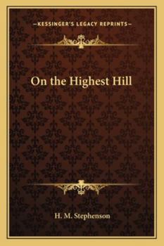 Paperback On the Highest Hill Book