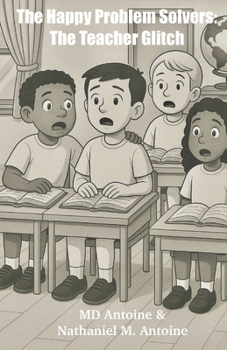 Paperback The Happy Problem Solvers: The Teacher Glitch Book