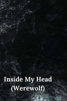 Paperback Inside My Head (Werewolf) Book