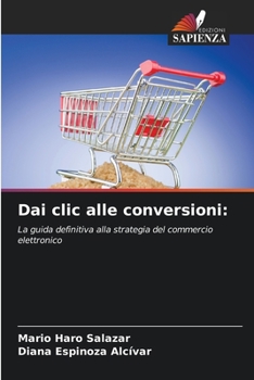 Paperback Dai clic alle conversioni [Italian] Book