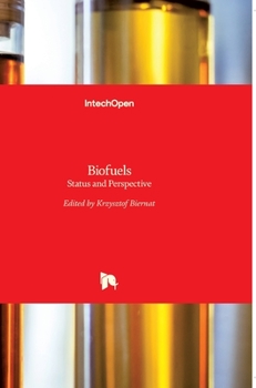 Hardcover Biofuels: Status and Perspective Book
