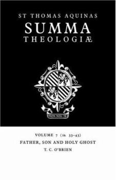 Paperback Summa Theologiae: Volume 7, Father, Son and Holy Ghost: 1a. 33-43 Book