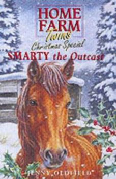 Paperback Smarty the Outcast (Home Farm Twins) Book