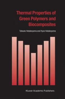 Paperback Thermal Properties of Green Polymers and Biocomposites Book