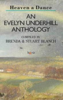 Paperback Heaven A Dance : An Evelyn Underhill Anthology Book