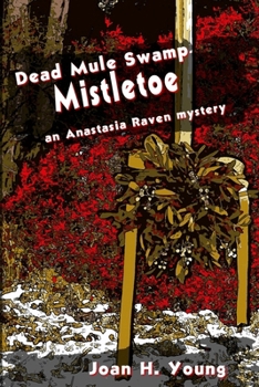 Paperback Dead Mule Swamp Mistletoe Book