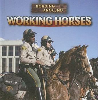 Working Horses - Book  of the Horsing Around