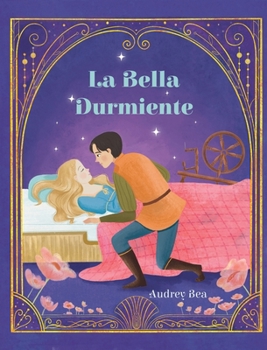 Hardcover La Bella Durmiente [Spanish] Book