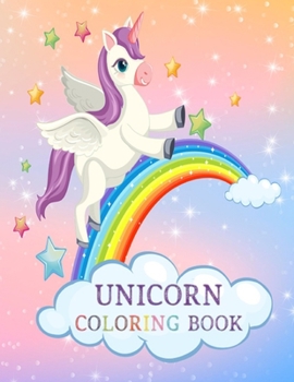 Unicorn Coloring Book: For Kids Ages 4-8 - 100 pages adorable designs for boys and girls (US edition) - Coloring Book for Kids Ages 4-8 (Colo