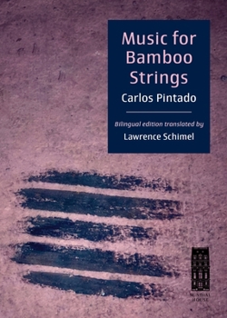 Paperback Music for Bamboo Strings: Música Para Cuerdas de Bambú Book