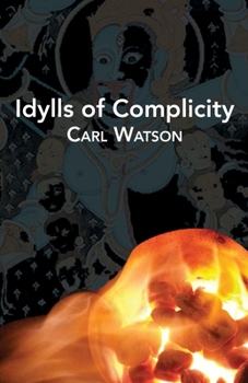 Paperback Idylls of Complicity Book
