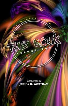 Paperback The Roux Volume II: J'Parle' Poetry Anthology Book