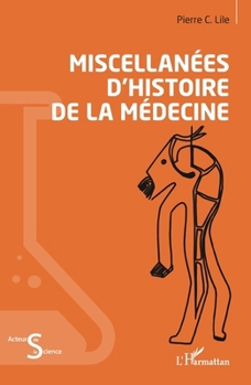Paperback Miscellanées d'histoire de la médecine [French] Book