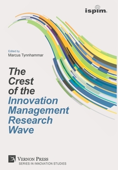Hardcover The Crest of the Innovation Management Research Wave Book