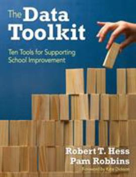 Paperback The Data Toolkit: Ten Tools for Supporting School Improvement Book