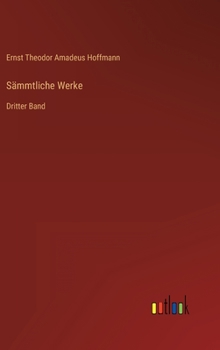 Hardcover Sämmtliche Werke: Dritter Band [German] Book