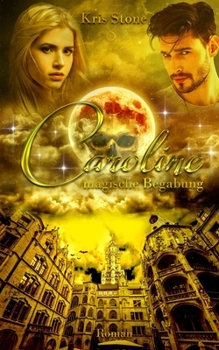 Paperback Caroline: magische Begabung [German] Book