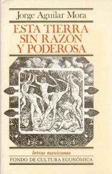 Paperback Esta tierra sin razón y poderosa (Spanish Edition) [Spanish] Book