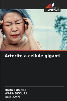 Arterite a cellule giganti (Italian Edition)