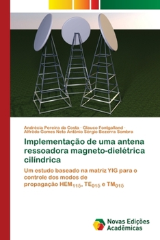 Paperback Implementação de uma antena ressoadora magneto-dielétrica cilíndrica [Portuguese] Book