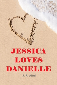 Paperback Jessica Loves Danielle Book