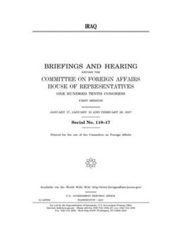 Paperback Iraq: briefings and hearing before the Committee on Foreign Affairs Book