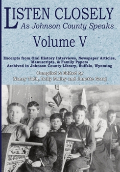 Paperback Listen Closely as Johnson County Speaks - Vol. 5 Book