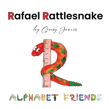 Paperback Rafael Rattlesnake: A Story About Saying Sorry Book