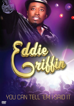 DVD Eddie Griffin: You Can Tell 'Em I Said It Book
