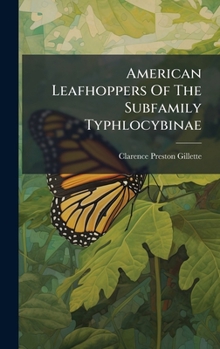 Hardcover American Leafhoppers Of The Subfamily Typhlocybinae Book