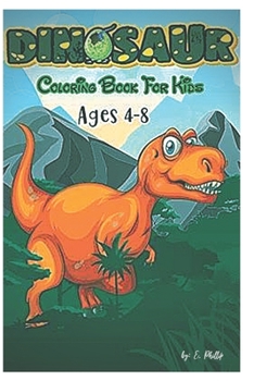 Paperback dinosaur coloring book for kids: Coloring Fun 2021 Book