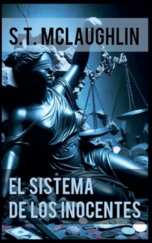 Paperback El Sistema de los Inocentes [Spanish] Book