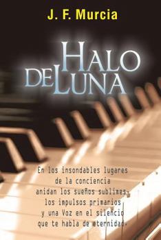 Paperback Halo de Luna: El enigma de las sombras en la mente [Spanish] Book