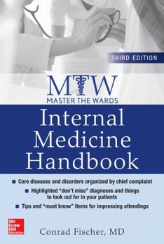 Paperback Master the Wards: Internal Medicine Handbook, Third Edition Book