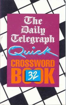 The Daily Telegraph Quick Crossword Book 32