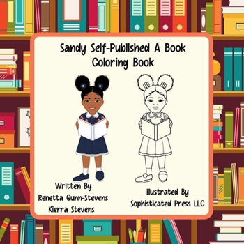 Paperback Sandy Self Published a Book Coloring Book