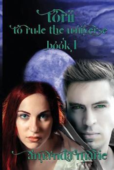 Paperback Torii (To Rule the Universe) Book
