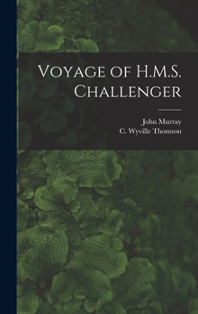 Hardcover Voyage of H.M.S. Challenger Book