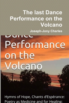 Paperback The last Dance Performance on the Volcano Book