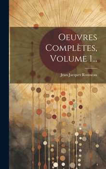 Hardcover Oeuvres Complètes, Volume 1... [French] Book