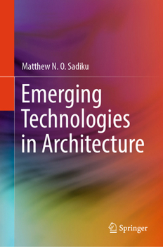 Hardcover Emerging Technologies in Architecture Book