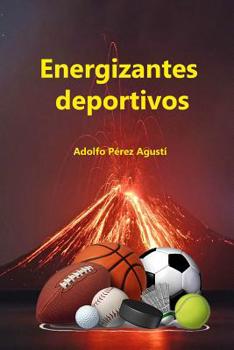 Paperback Energizantes deportivos [Spanish] Book