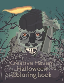 Paperback Creative Haven Halloween Coloring Books: 50 Unique Designs Jack-o-Lanterns, Witches, Haunted Houses, and many More Book