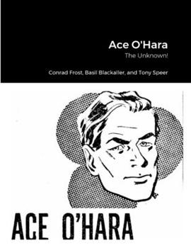 Paperback Ace O'Hara: The Unknown! Book