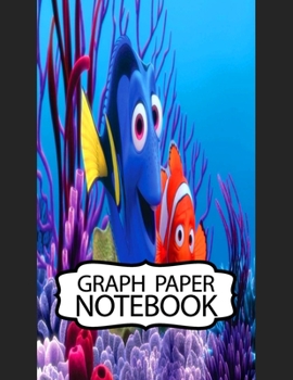 Notebook: Finding Nemo Adventure Fans Cheerful Clownfish Funny Swimming Ocean Life, Graph Paper Girls Kids Elementary School Paper 8.5 x 11 Inches 110 Pages
