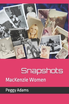 Paperback Snapshots: MacKenzie Women Book