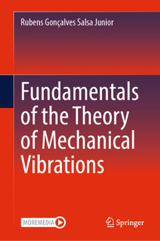 Hardcover Fundamentals of the Theory of Mechanical Vibrations Book