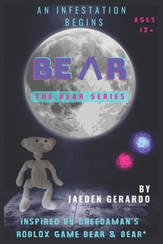 Paperback Bear: An Infestation Begins Book